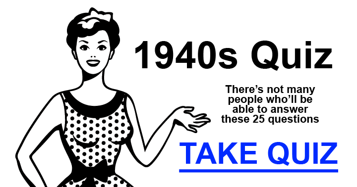 1940s Trivia Quiz