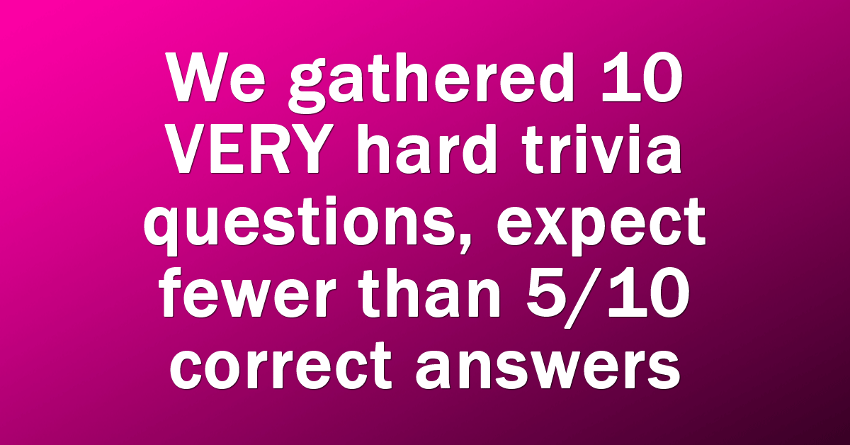 extremely-difficult-trivia-quiz