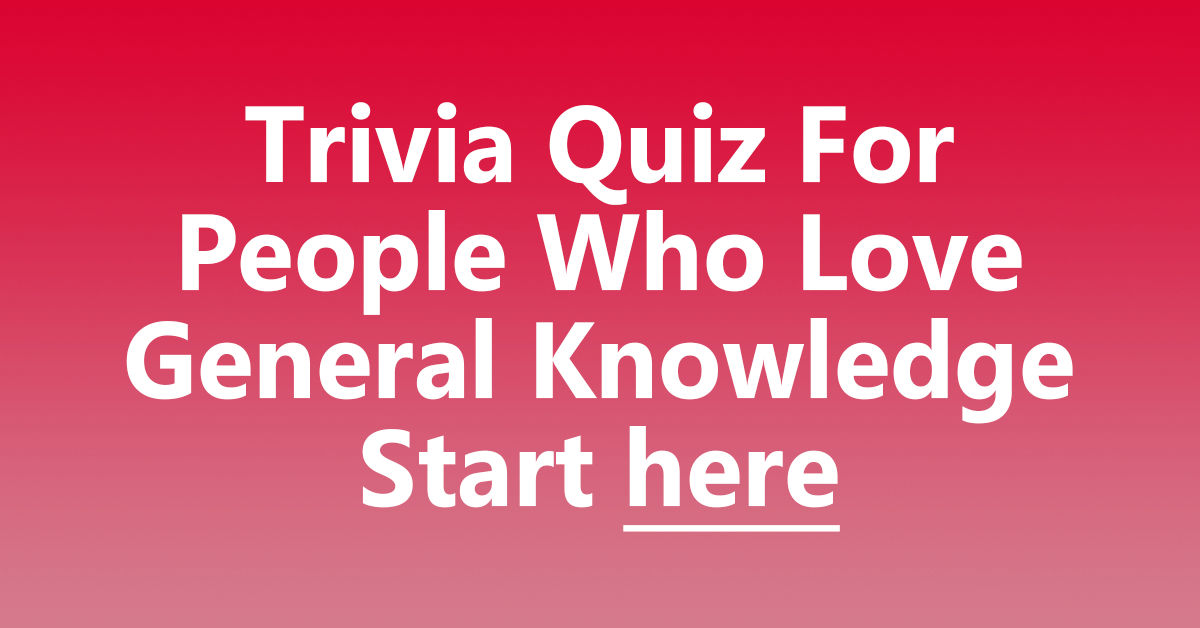 10-mixed-general-knowledge-questions