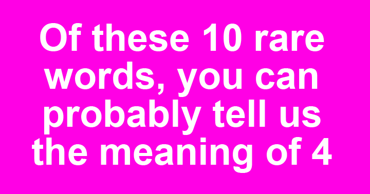 Quiz The Meaning Of Rare Words